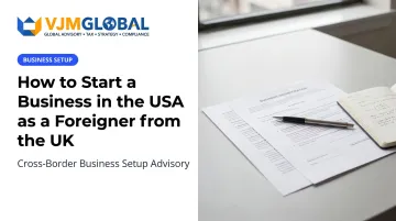 How to Start a Business in the USA as a Foreigner from the UK