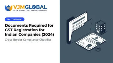 Documents Required for GST Registration for Indian Companies (2024)