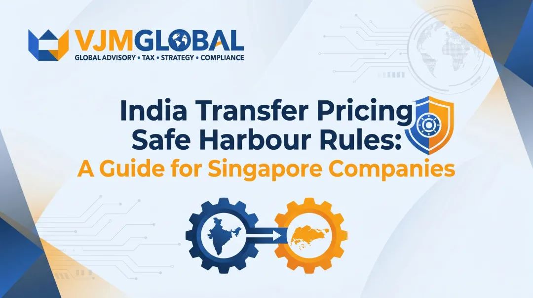 India Transfer Pricing Safe Harbour Rules: A Guide for Singapore Companies