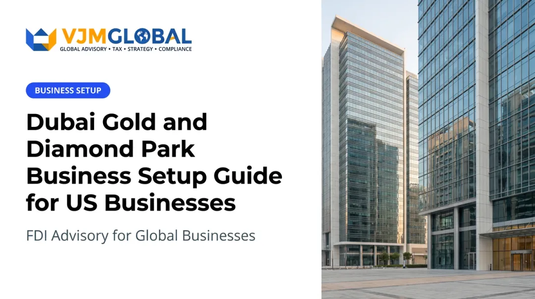Dubai Gold and Diamond Park Business Setup Guide for US Businesses