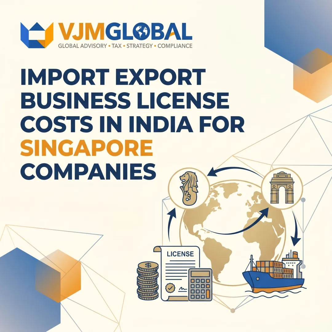 Import Export Business License Costs in India for Singapore Companies
