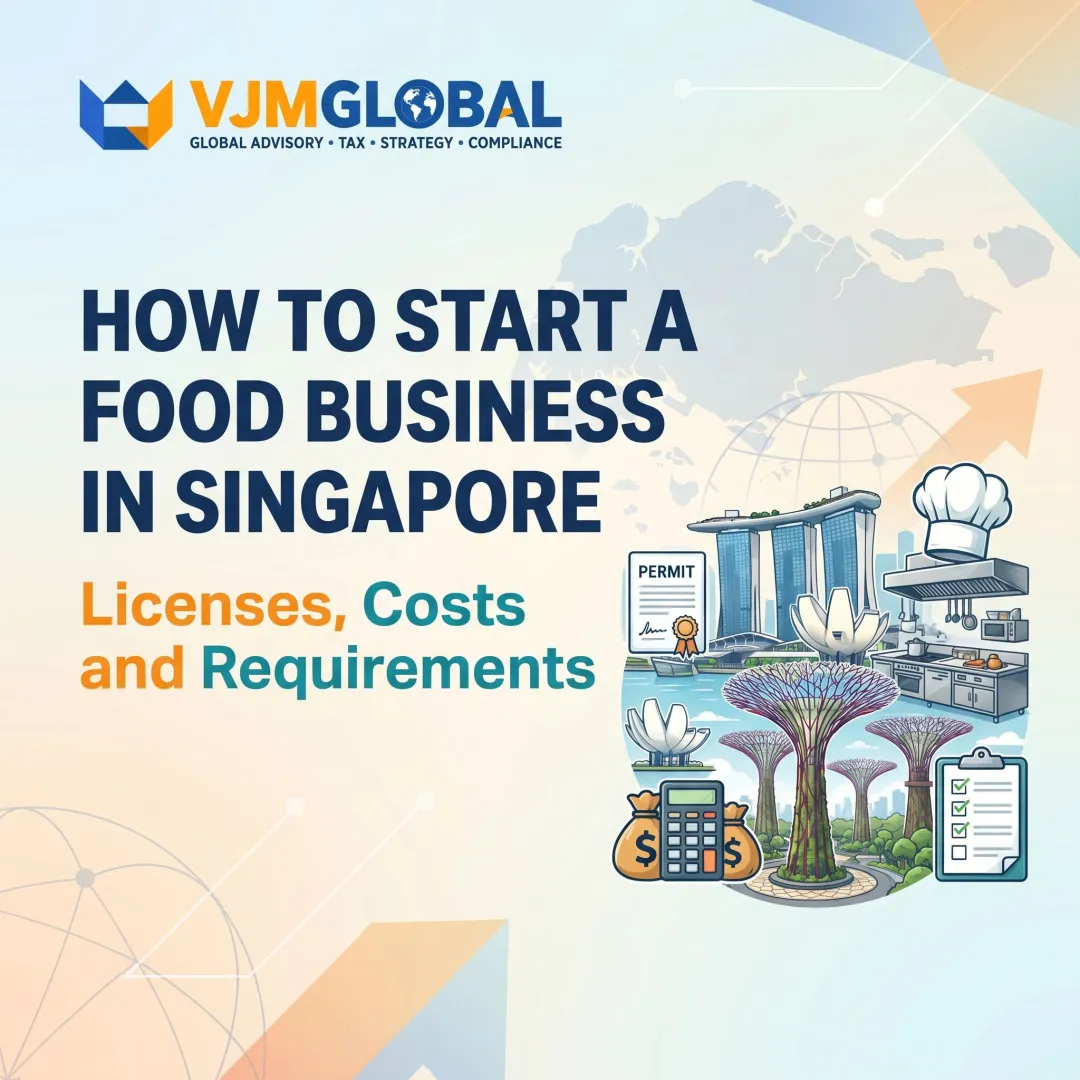 How to Start a Food Business in Singapore: Licenses, Costs and Requirements