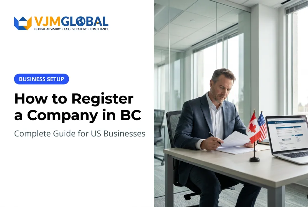 How to Register a Company in BC: Complete Guide for US Businesses