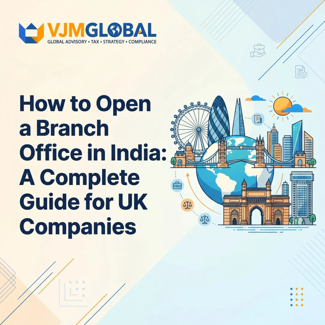 How to Open a Branch Office in India: A Complete Guide for UK Companies