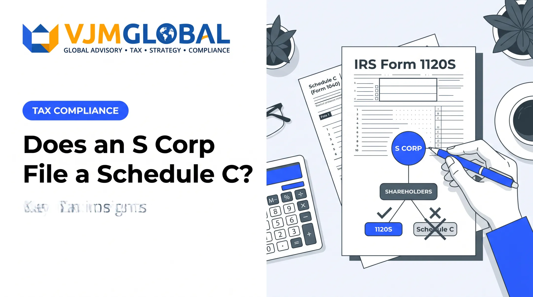 Does an S Corp File a Schedule C? Key Tax Insights
