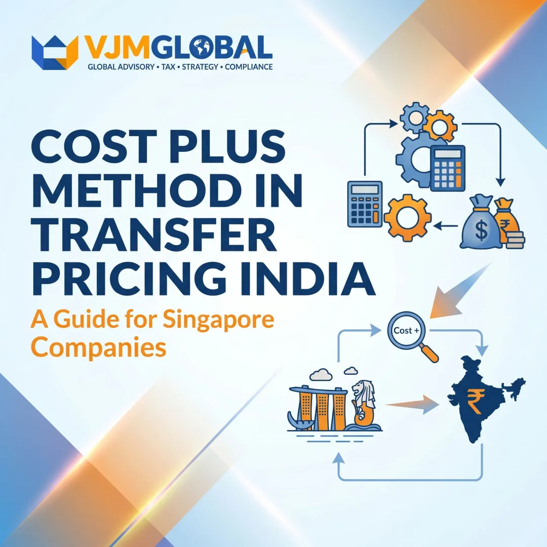 Cost Plus Method in Transfer Pricing India: A Guide for Singapore Companies