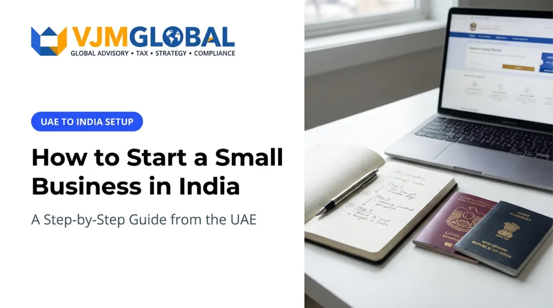 How to Start a Small Business in India: A Step-by-Step Guide from the UAE