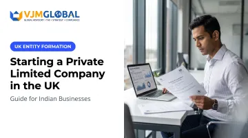 Starting a Private Limited Company in the UK: Guide for Indian Businesses