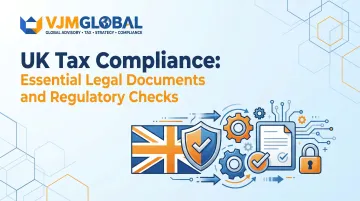 UK Tax Compliance: Essential Legal Documents and Regulatory Checks