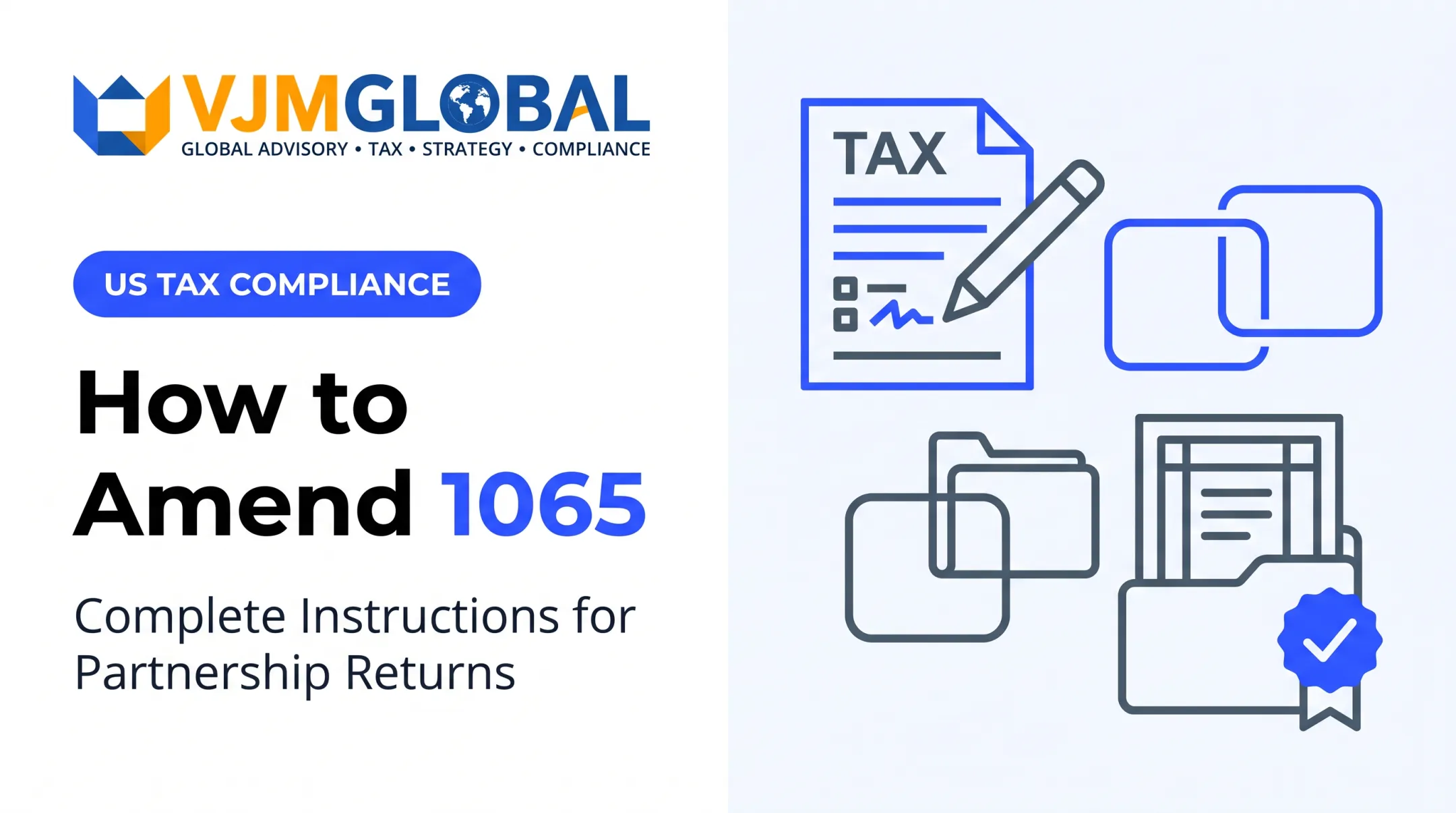 How to Amend 1065: Complete Instructions for Partnership Returns
