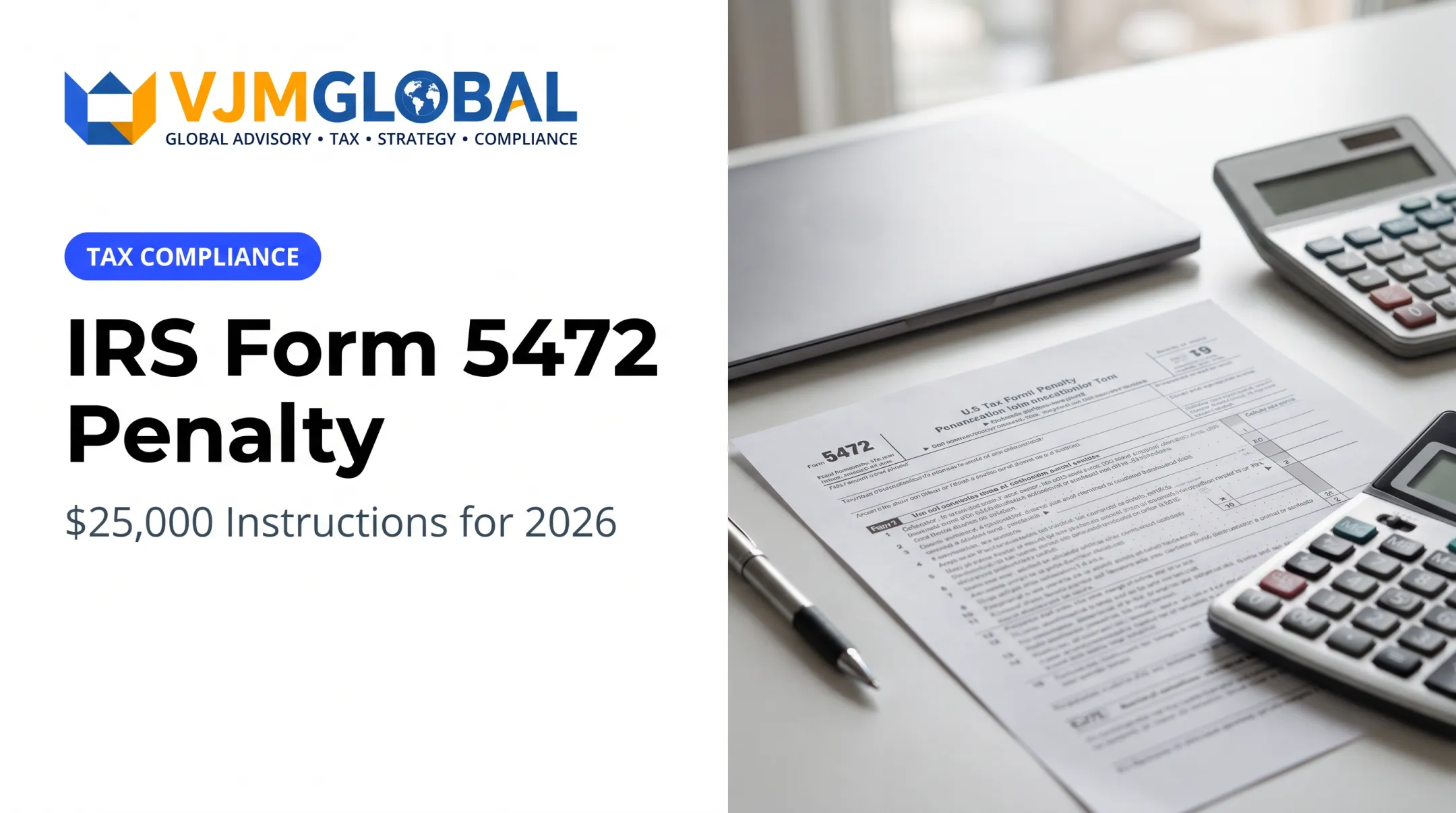 IRS Form 5472 Penalty: $25,000 Instructions for 2026