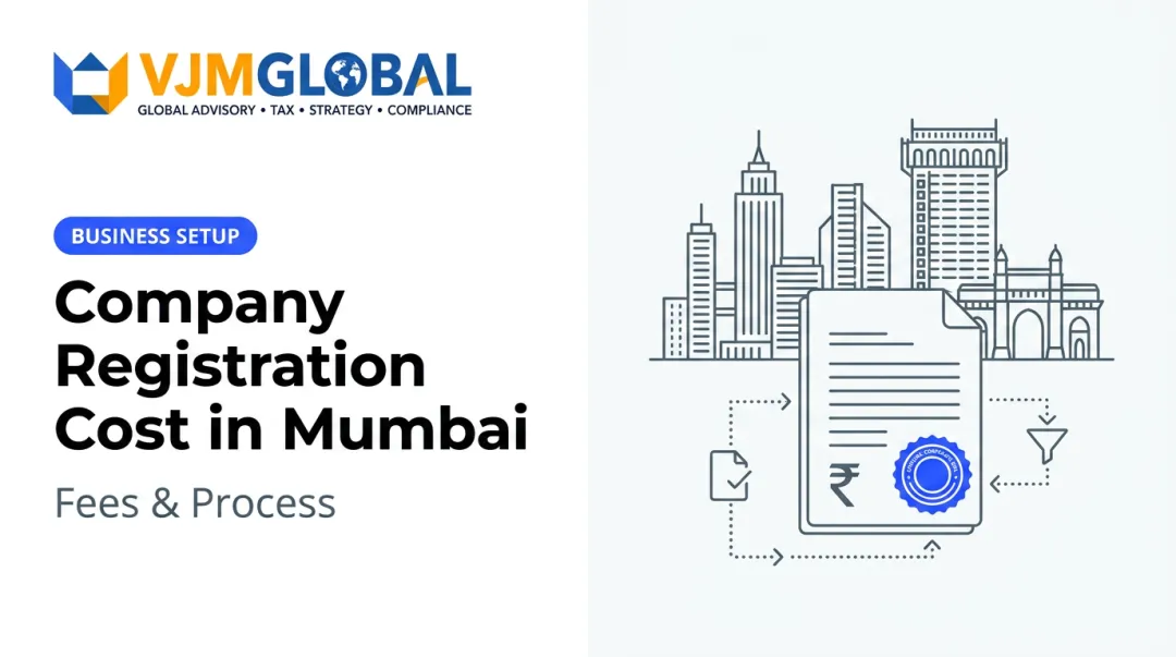 Company Registration Cost in Mumbai: Fees & Process