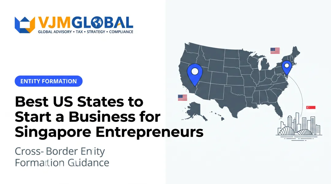 Best US States to Start a Business for Singapore Entrepreneurs