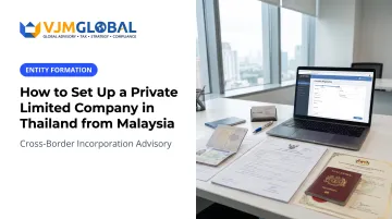How to Set Up a Private Limited Company in Thailand from Malaysia