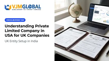 Understanding Private Limited Company in USA for UK Companies