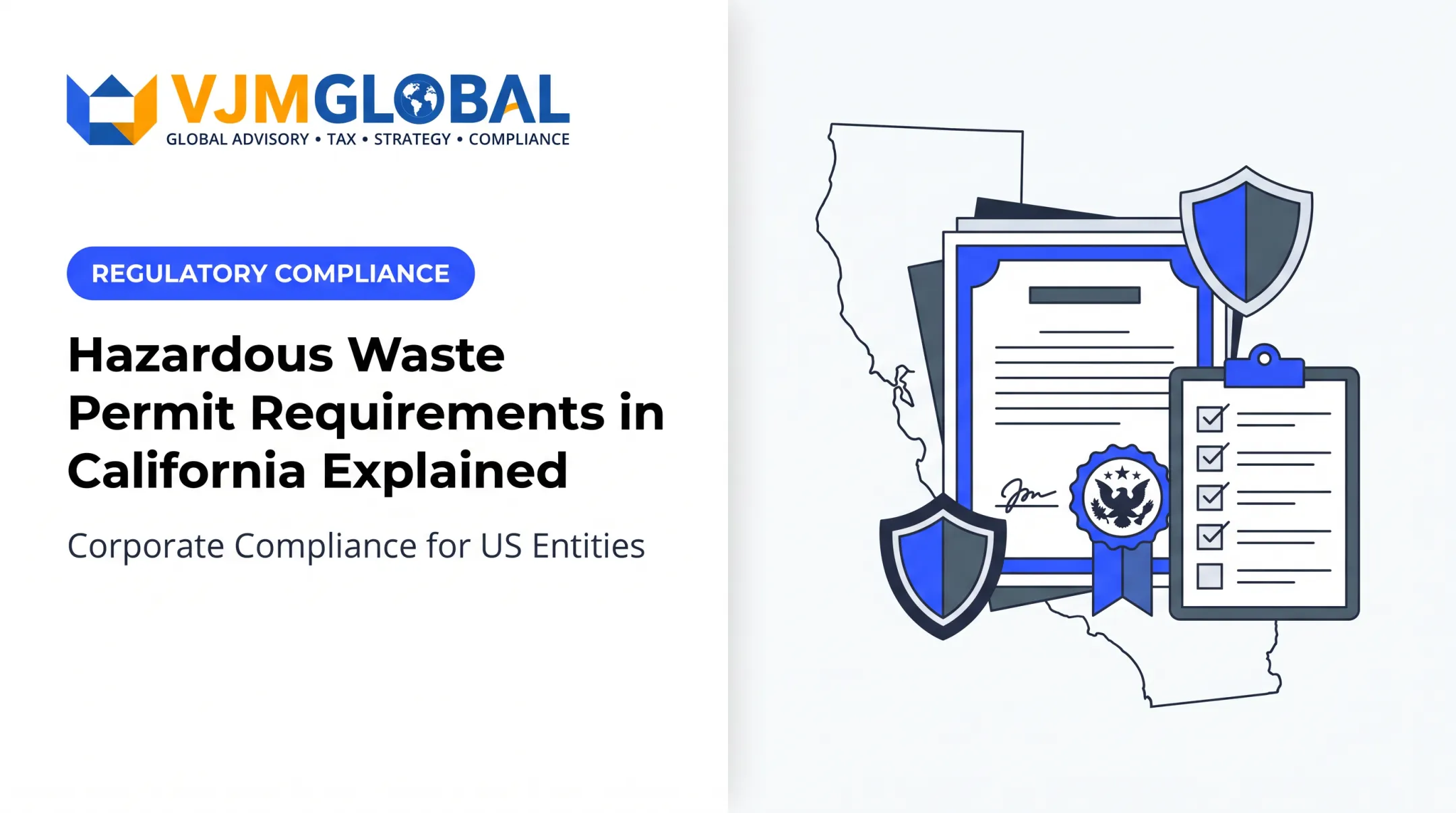 Hazardous Waste Permit Requirements in California Explained