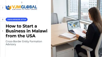 How to Start a Business in Malawi from the USA