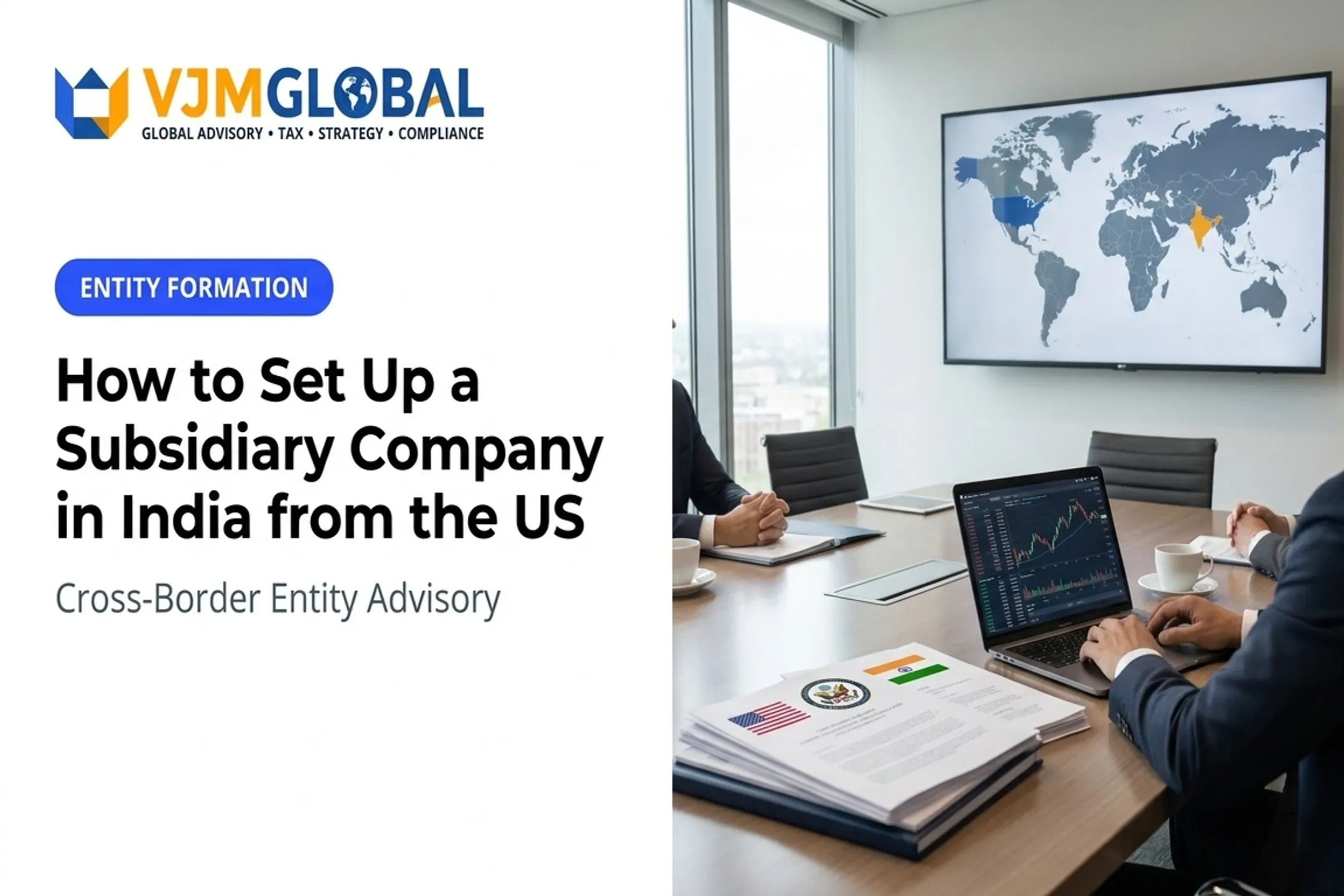 How to Set Up a Subsidiary Company in India from the US