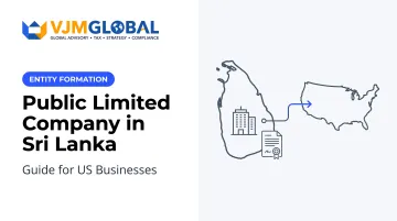 Public Limited Company in Sri Lanka: Guide for US Businesses