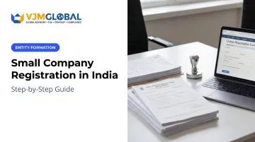 Small Company Registration in India: Step-by-Step Guide