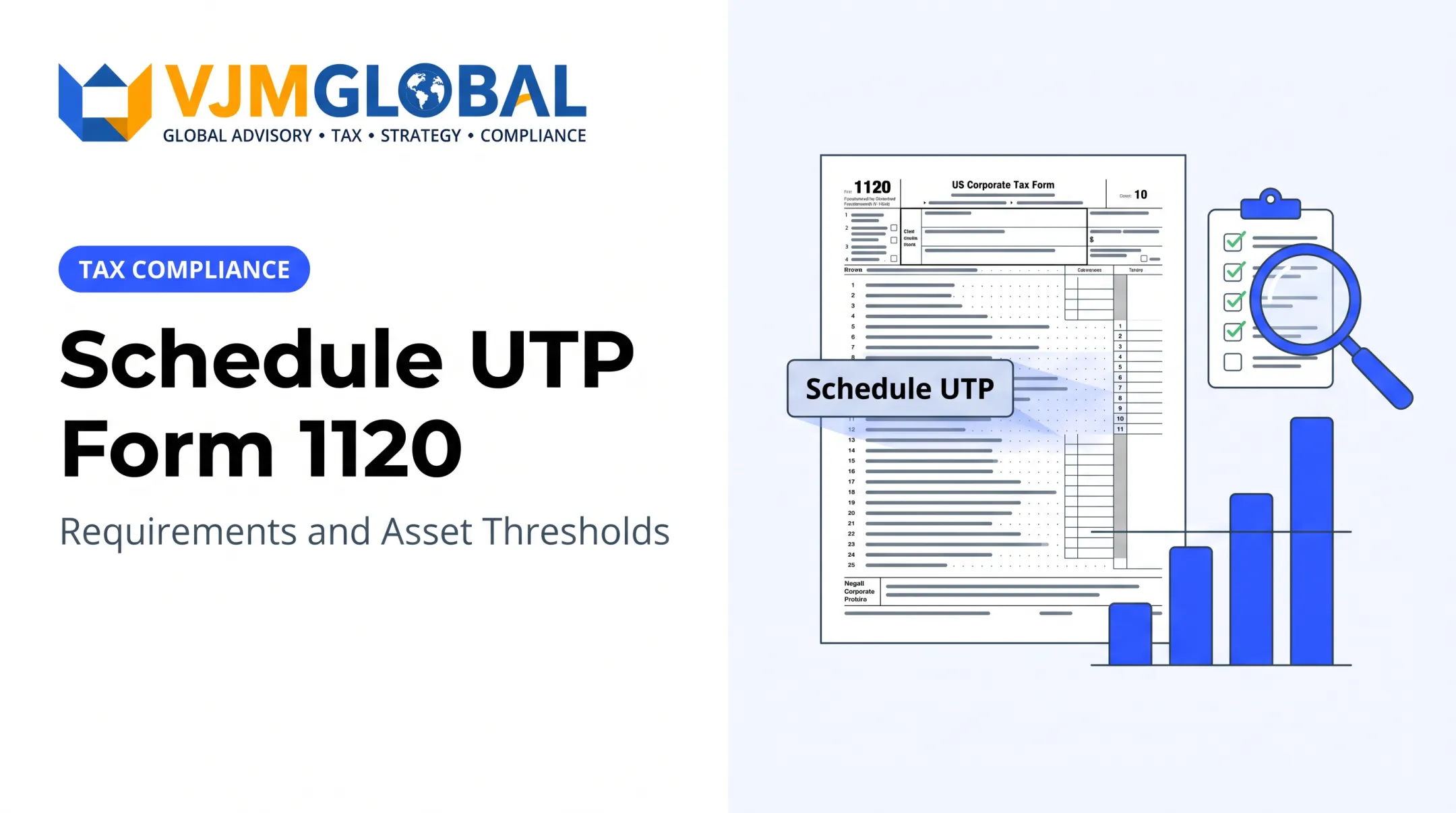 Schedule UTP Form 1120: Requirements and Asset Thresholds