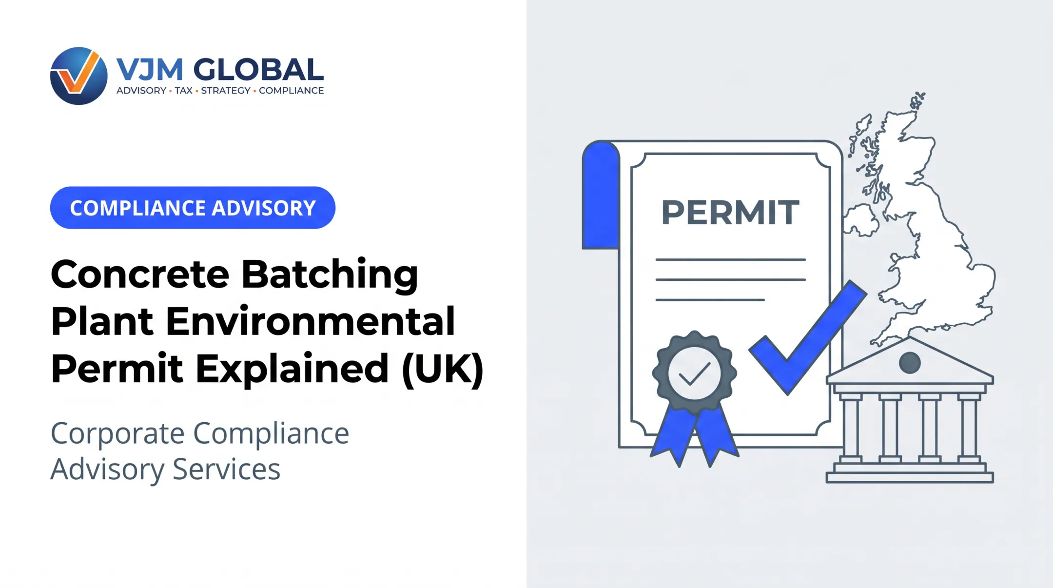 Concrete Batching Plant [Environmental Permit](/blog/environmental-permitting-compliance-uk) Explained (UK)