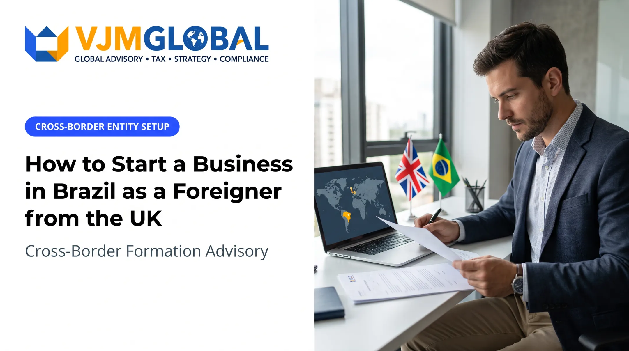 How to Start a Business in Brazil as a Foreigner from the UK
