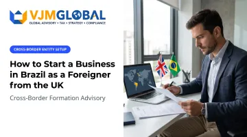 How to Start a Business in Brazil as a Foreigner from the UK