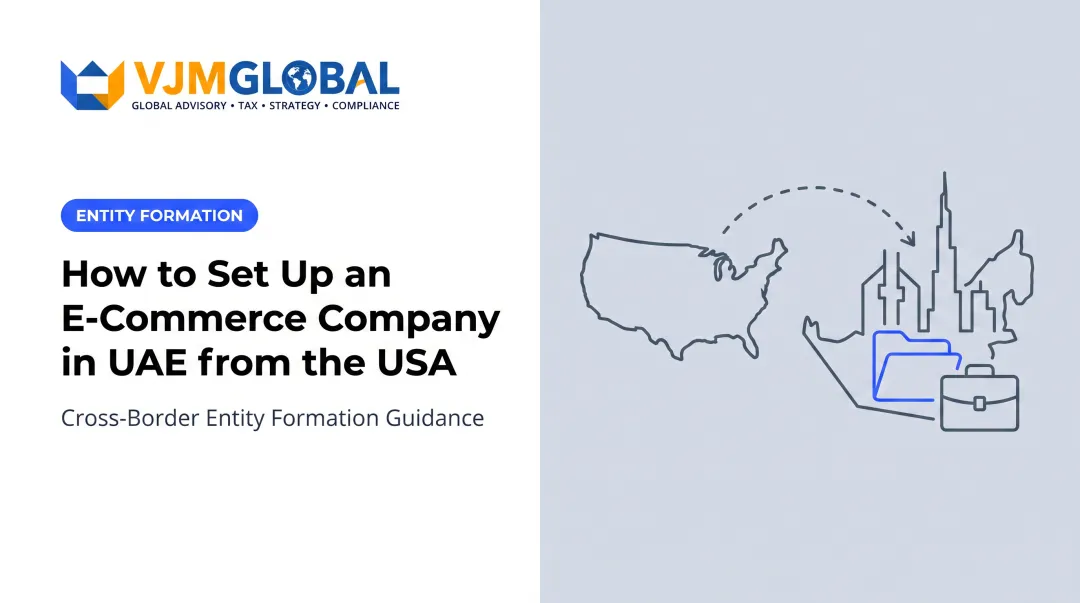 How to Set Up an E-Commerce Company in UAE from the USA