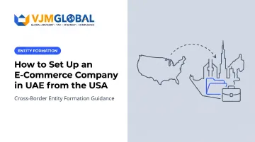 How to Set Up an E-Commerce Company in UAE from the USA