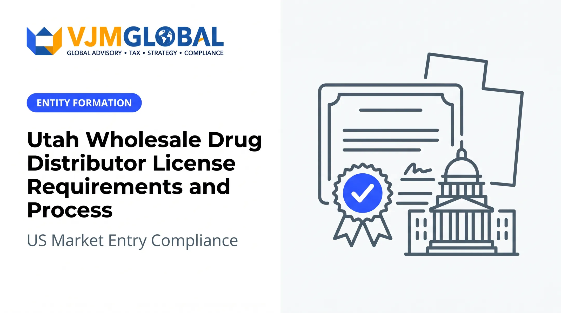 Utah Wholesale Drug Distributor License Requirements and Process