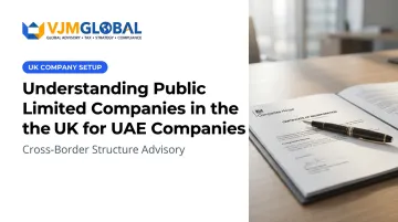 Understanding Public Limited Companies in the UK for UAE Companies