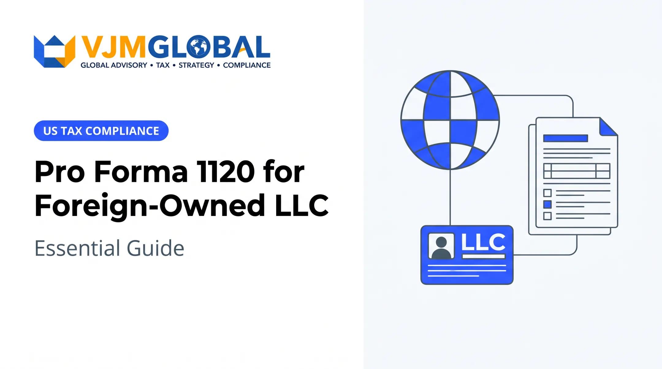Pro Forma 1120 for Foreign-Owned LLC: Essential Guide