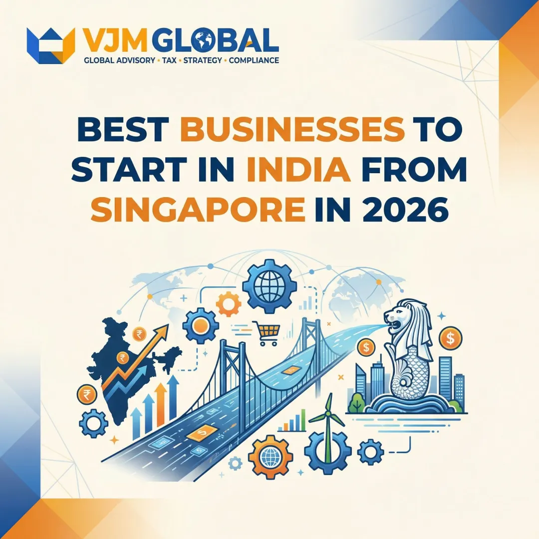 Best Businesses to Start in India from Singapore in 2026
