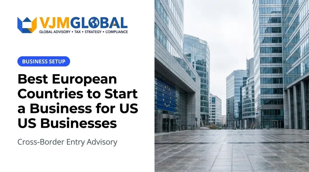 Best European Countries to Start a Business for US Businesses