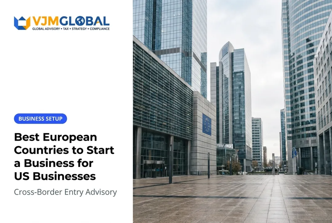 Best European Countries to Start a Business for US Businesses