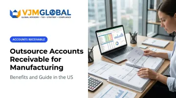 Outsource Accounts Receivable for Manufacturing: Benefits and Guide in the US