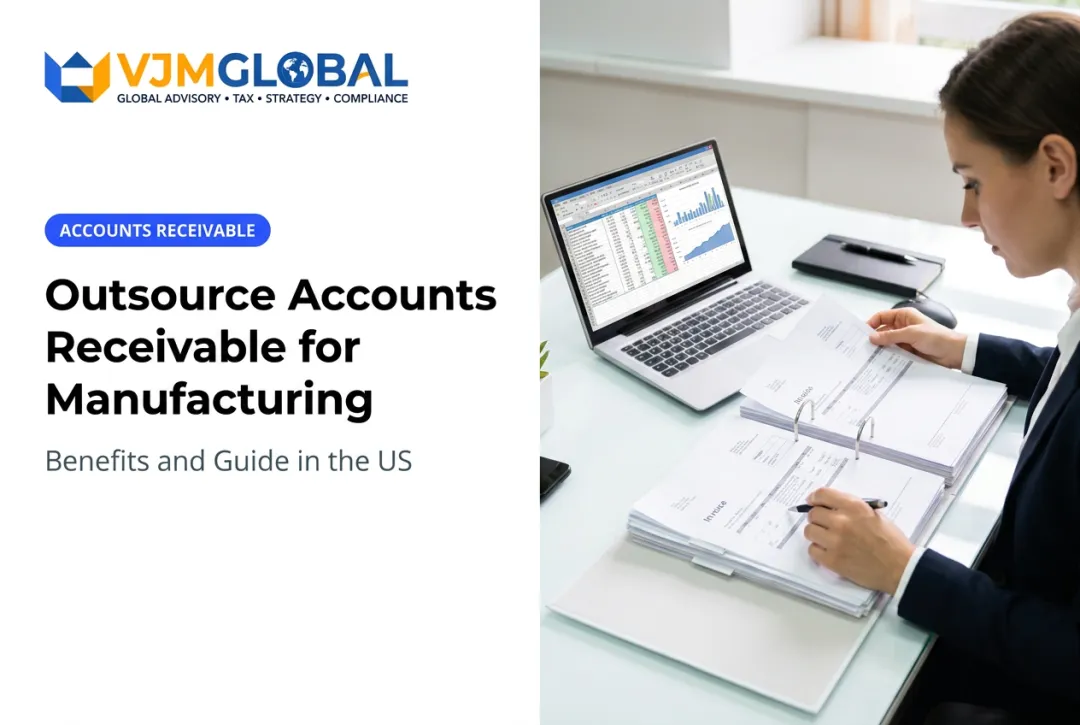 Outsource Accounts Receivable for Manufacturing: Benefits and Guide in the US
