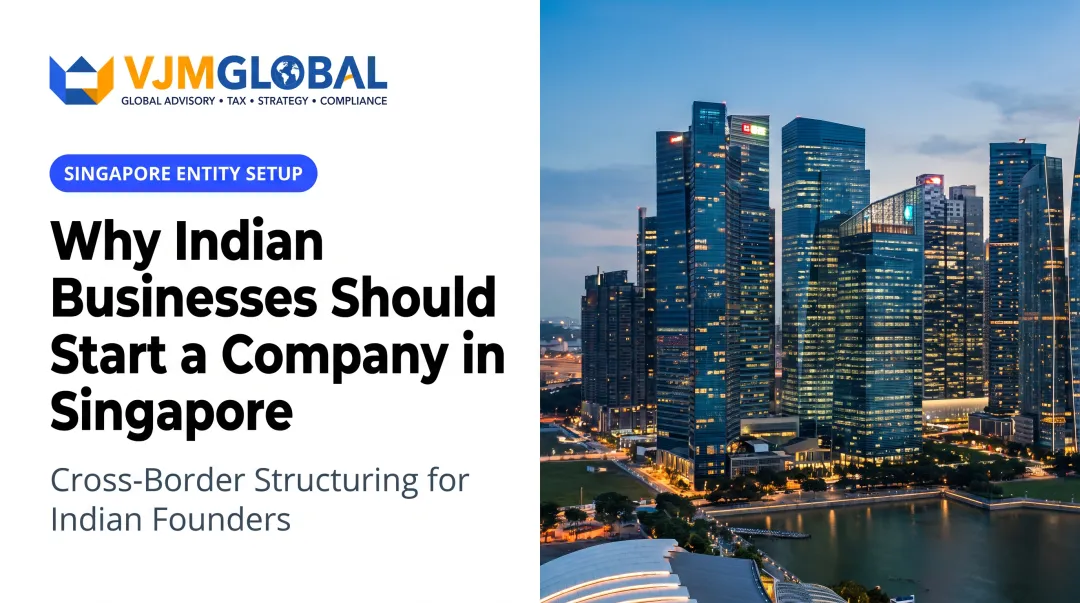 Why Indian Businesses Should Start a Company in Singapore