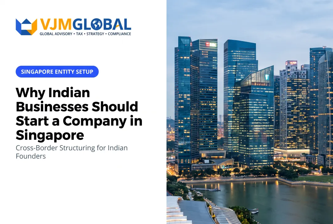 Why Indian Businesses Should Start a Company in Singapore