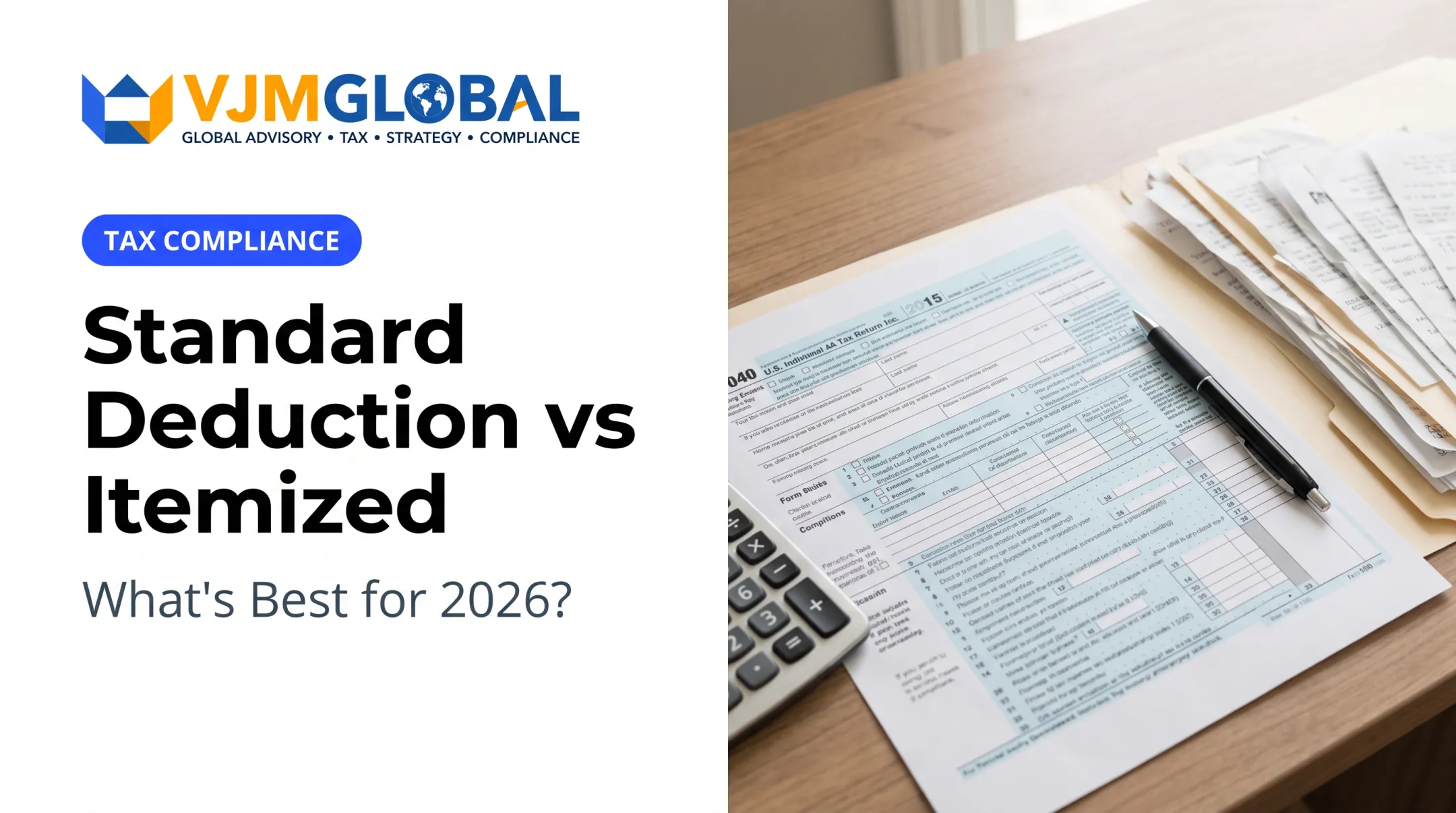 Standard Deduction vs Itemized: What's Best for 2026?