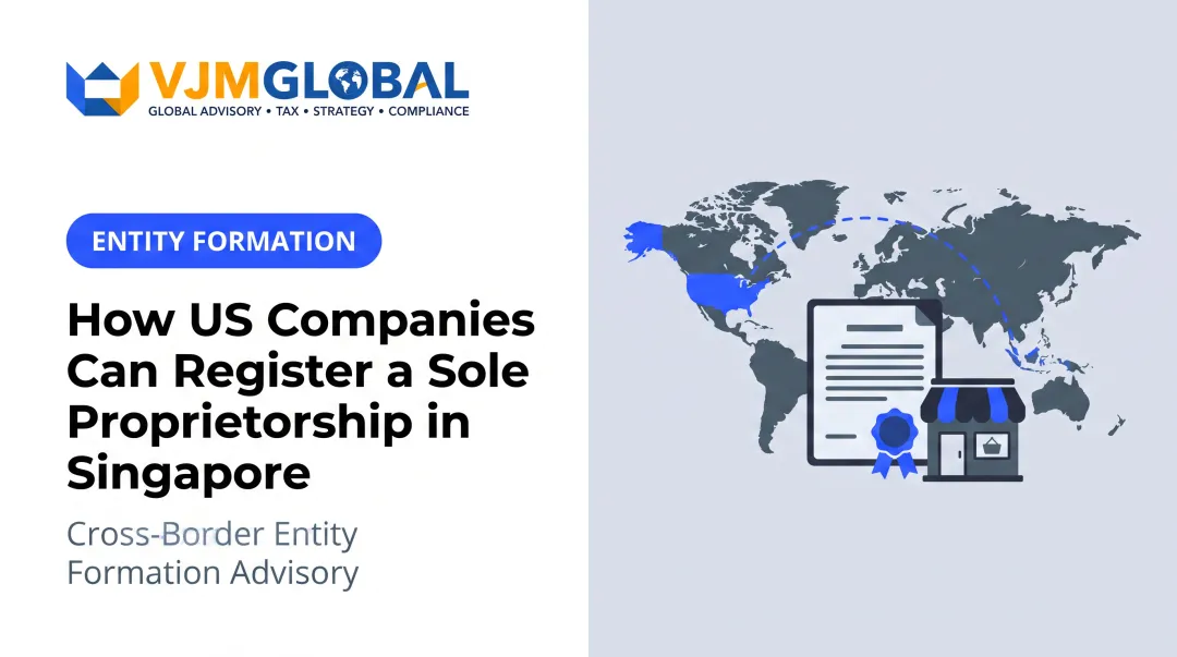 How US Companies Can Register a Sole Proprietorship in Singapore