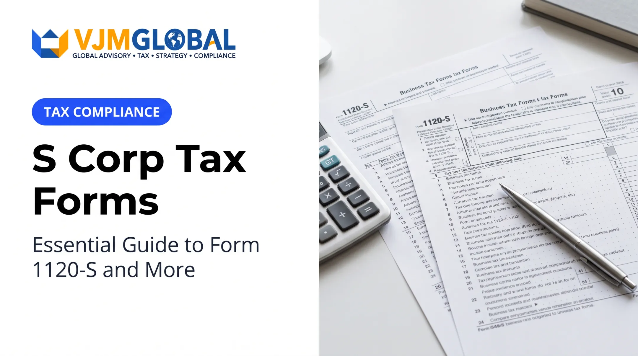 S Corp Tax Forms: Essential Guide to Form 1120-S and More