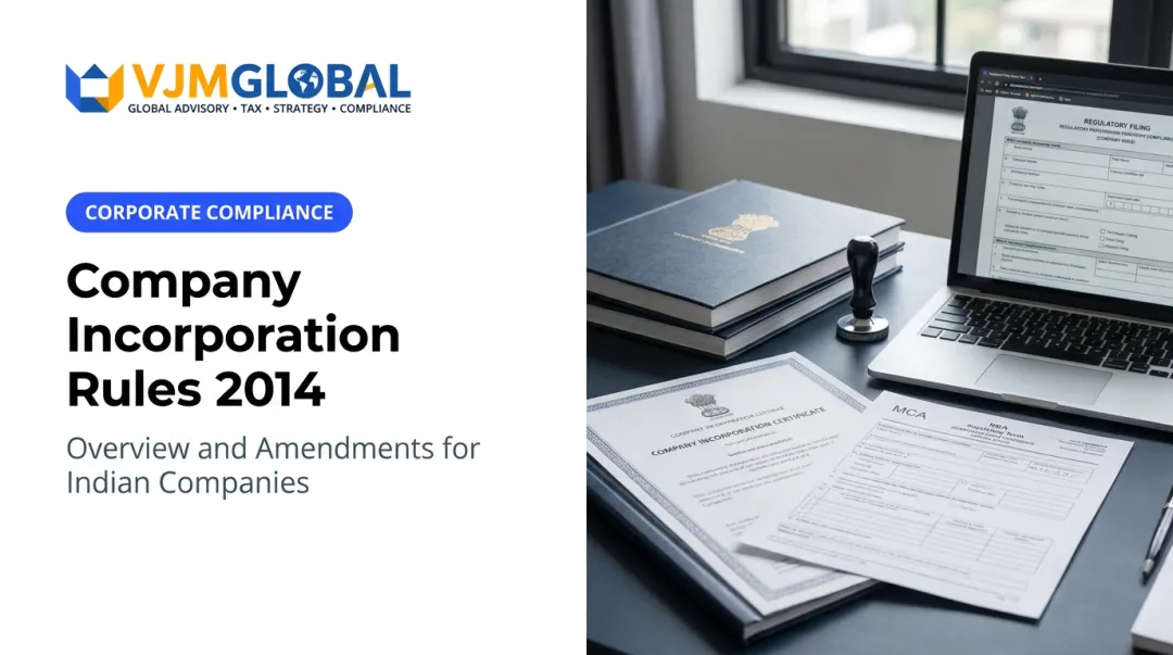 Company Incorporation Rules 2014 Overview and Amendments for Indian Companies