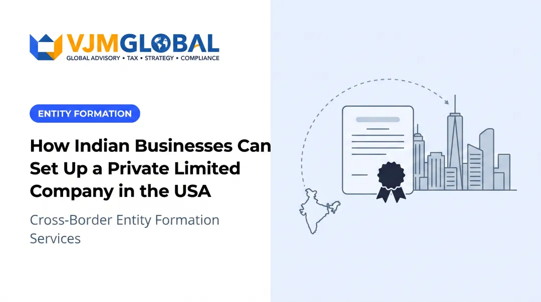 How Indian Businesses Can Set Up a Private Limited Company in the USA