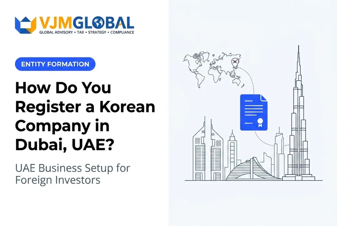 How Do You Register a Korean Company in Dubai, UAE?