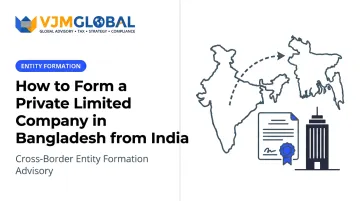 How to Form a Private Limited Company in Bangladesh from India