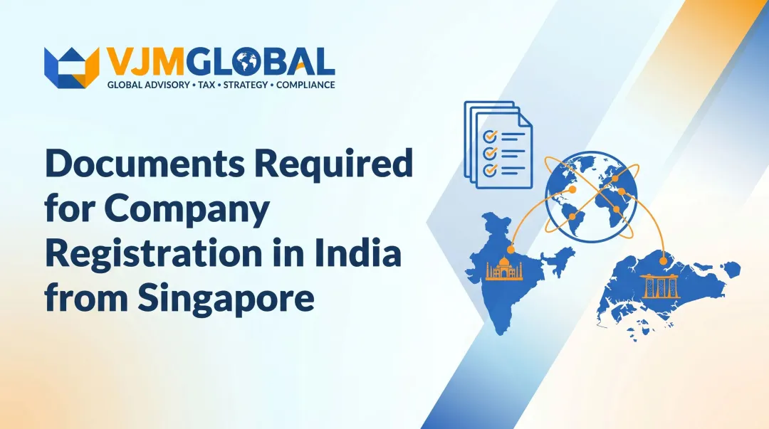 Documents Required for Company Registration in India from Singapore