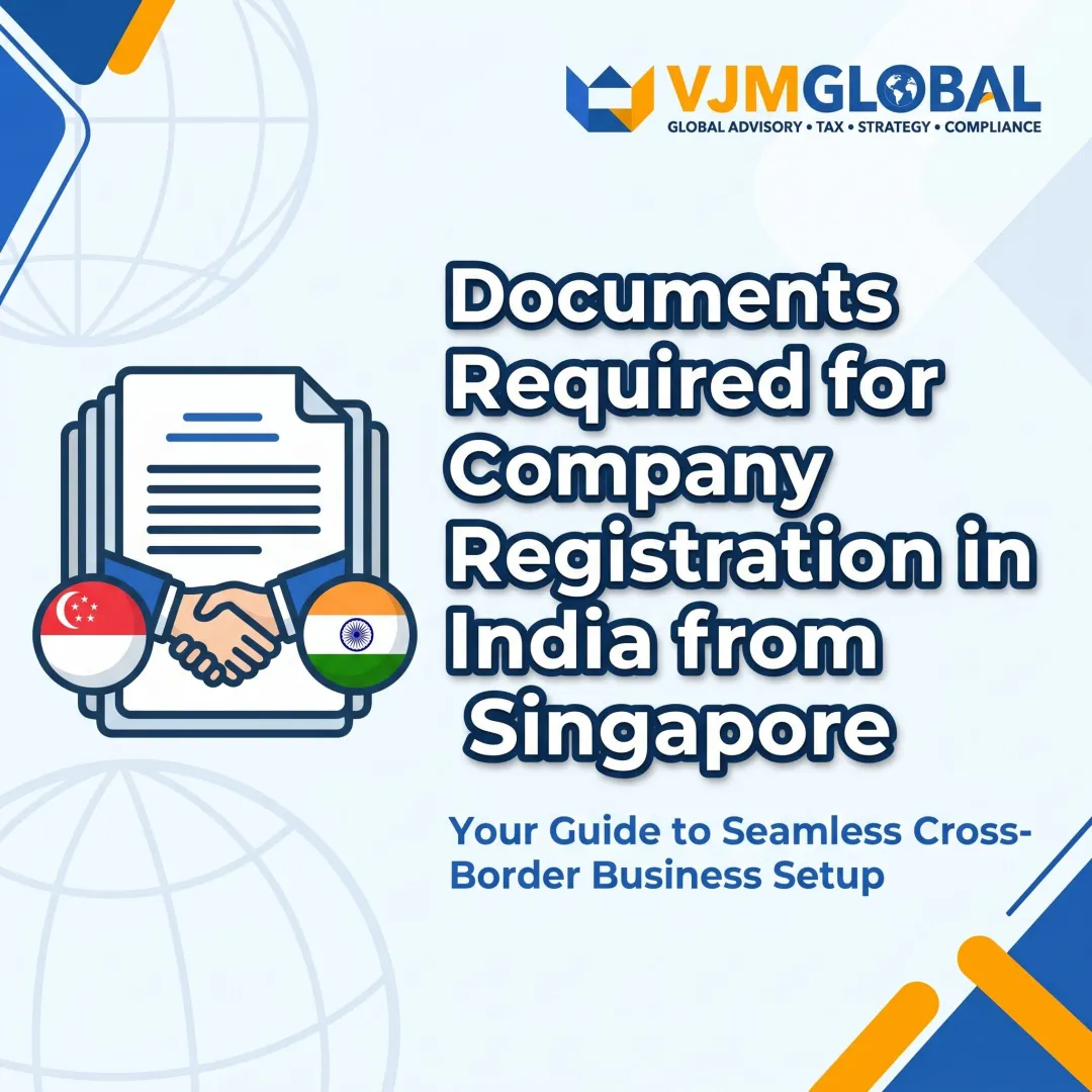 Documents Required for Company Registration in India from Singapore