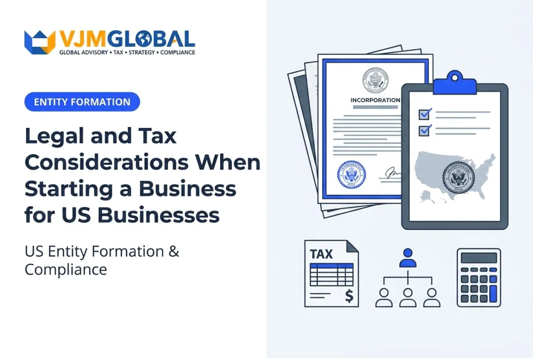 Legal and Tax Considerations When Starting a Business for US Businesses